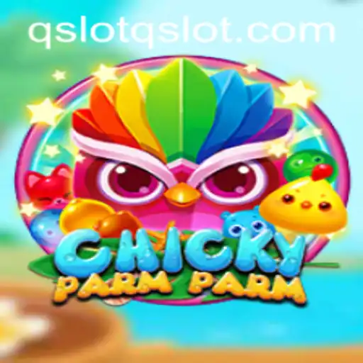 Descubra o Mundo de ChickyParmParm: Um Jogo Inovador no Universo qslot.com