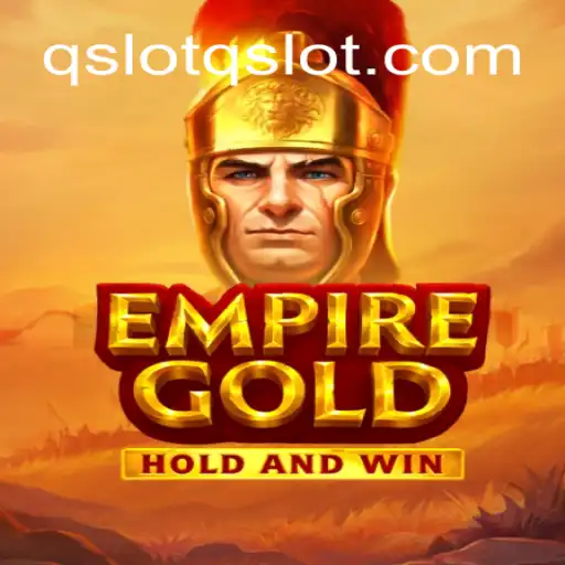 EmpireGold: Uma Aventura Épica nas Reels de QSlot.com