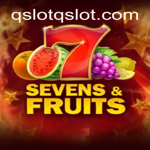 Tudo o que Você Precisa Saber sobre SevensFruits no qslot.com