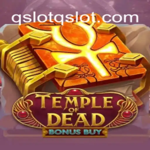 Descobrindo o TempleofDeadBonusBuy: Uma Jornada Através do Antigo Egito no qslot.com