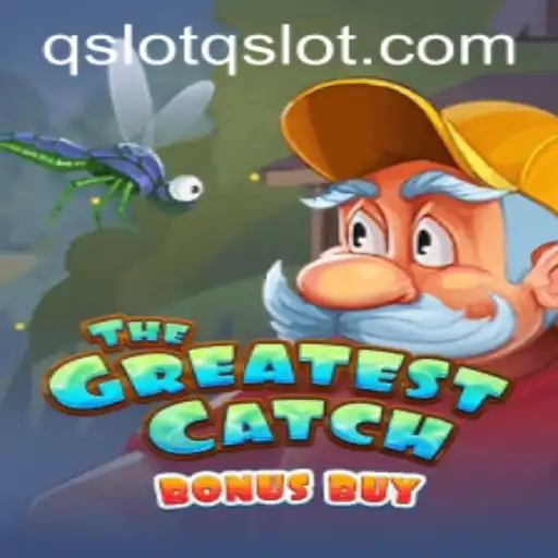 Descubra o Mundo Emocionante de 'TheGreatestCatchBonusBuy' no qslot.com