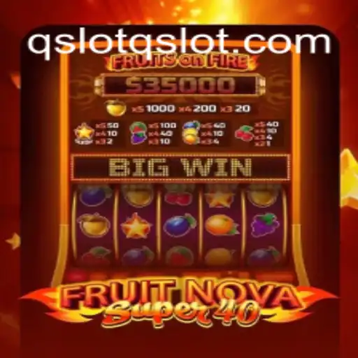 Explorando o Fascinante Mundo de FruitNovaSuper40 no qslot.com