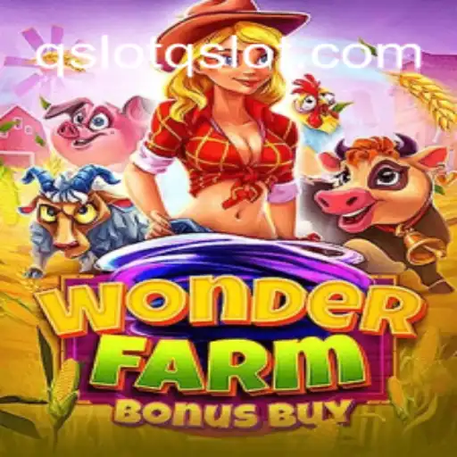 Descubra as Maravilhas de WonderFarmBonusBuy no qslot.com